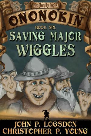 [Tales from the Land of Ononokin 06] • Saving Major Wiggles